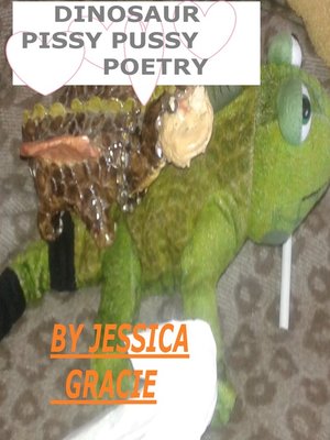cover image of Dinosaur Pissy Pussy Poetry